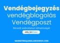vendég bejegyzés, vendég poszt, vendég blog