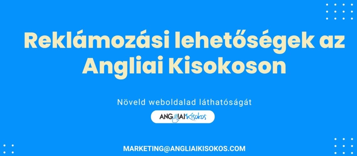 Reklámozz az angliai kisokoson