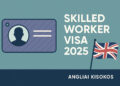 Skilled Worker vízumváltozások Nagy-Britanniában 2025-ben