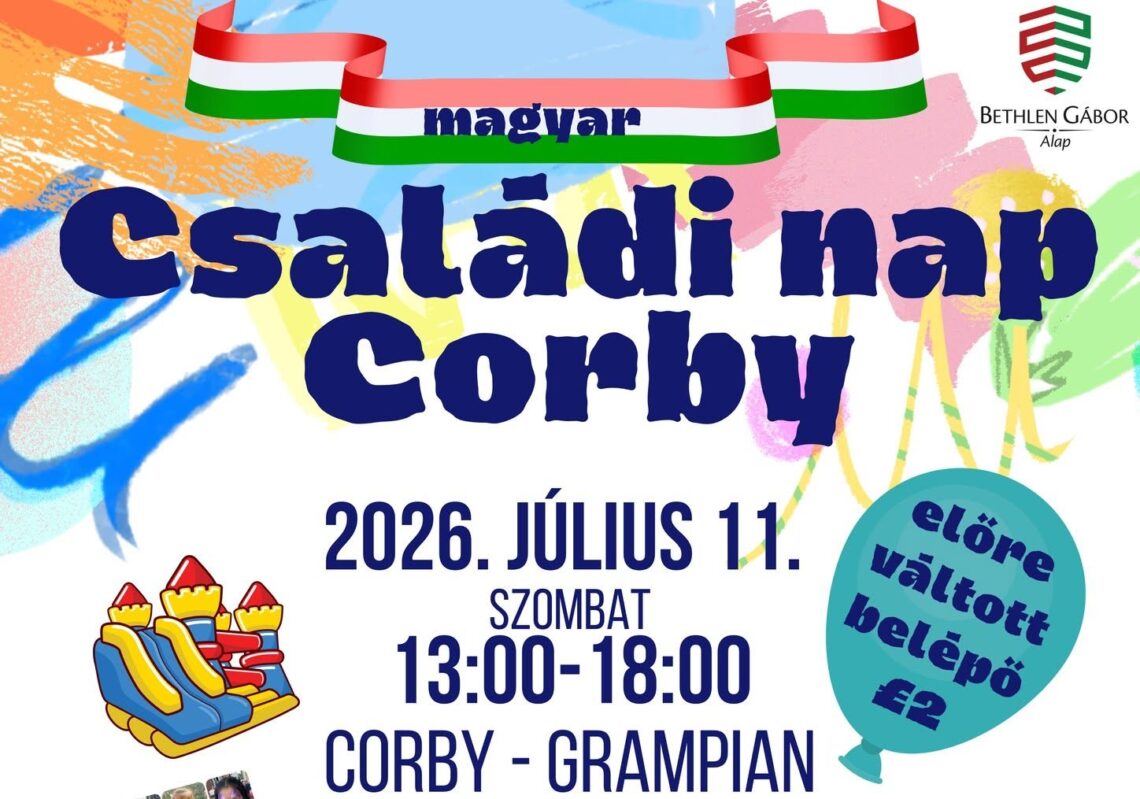 Magyar Családi Nap Corbyban 2026 júliusában – élő zene, magyar ételek és közösségi programok