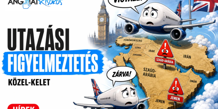 Közel-Kelet utazási figyelmeztetés - Brit kormány új utazási figyelmeztetés