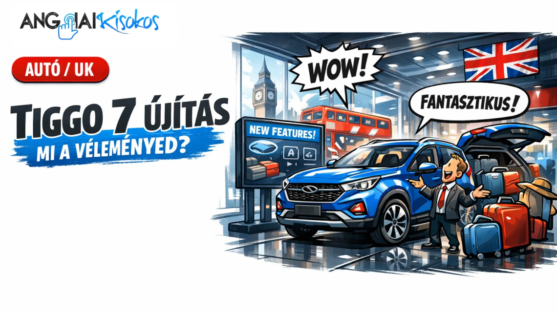 Chery Tiggo 7 - Chery Tiggo 7 frissítés Angliában