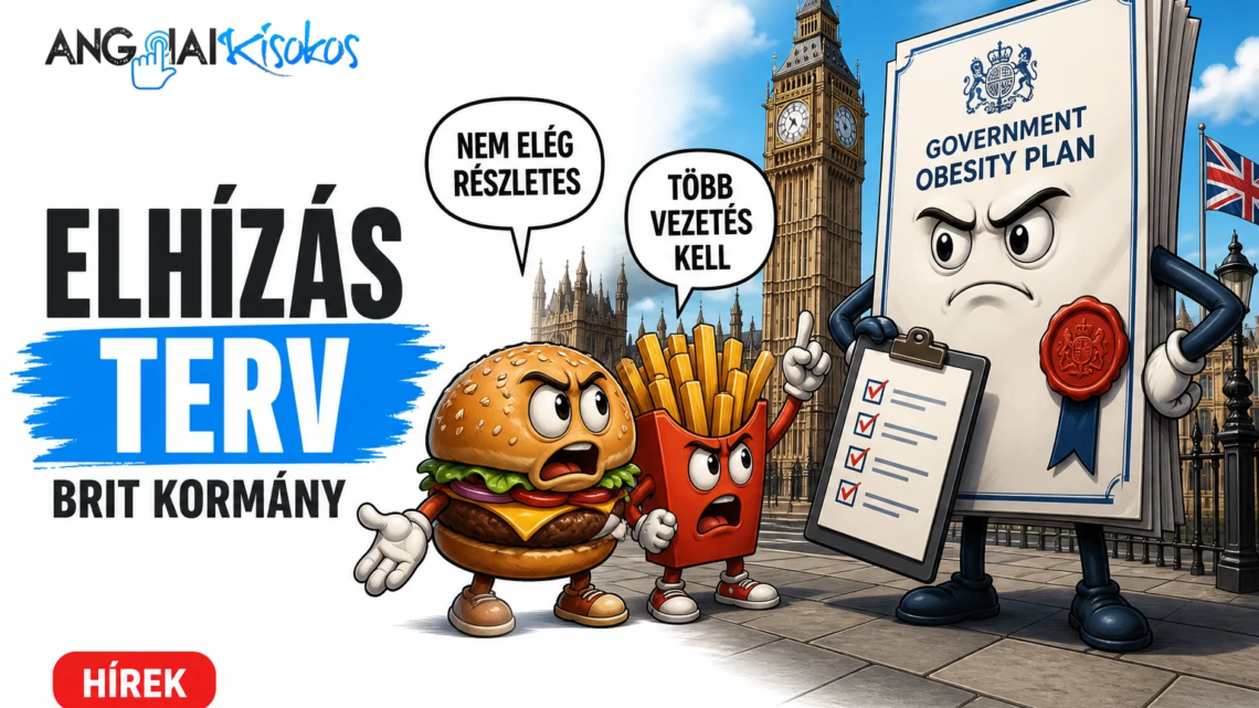 brit elhízás terv - Elhízás elleni brit terv bírálat